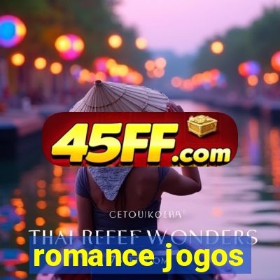romance jogos